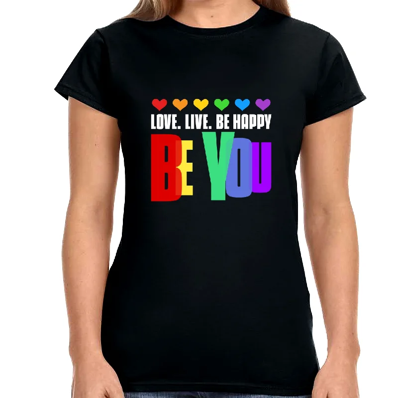 Be You LGBT Love Live Be Happy Love Pride Month LGBT Shirts for Women Spandex Blend Rayon Blend Denim Blend Be You LGBT Love Live Be Happy Love Pride Month LGBT Shirts for Women Spandex Blend Rayon Blend Denim Blend