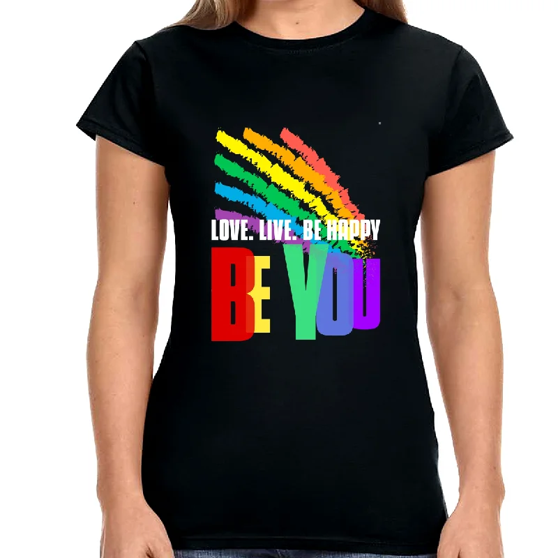 Be You LGBT Love Live Be Happy Rainbow LGBT Pride Gay Womens T Shirts Houndstooth Herringbone Solid Be You LGBT Love Live Be Happy Rainbow LGBT Pride Gay Womens T Shirts Houndstooth Herringbone Solid