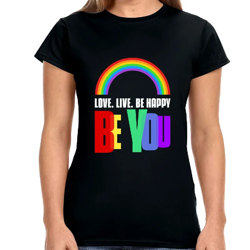 Be You LGBTQ Love Live Be Happy Love Pride Month LGBT Womens T Shirts Mesh Blend Leather Blend Suede Blend Be You LGBTQ Love Live Be Happy Love Pride Month LGBT Womens T Shirts Mesh Blend Leather Blend Suede Blend
